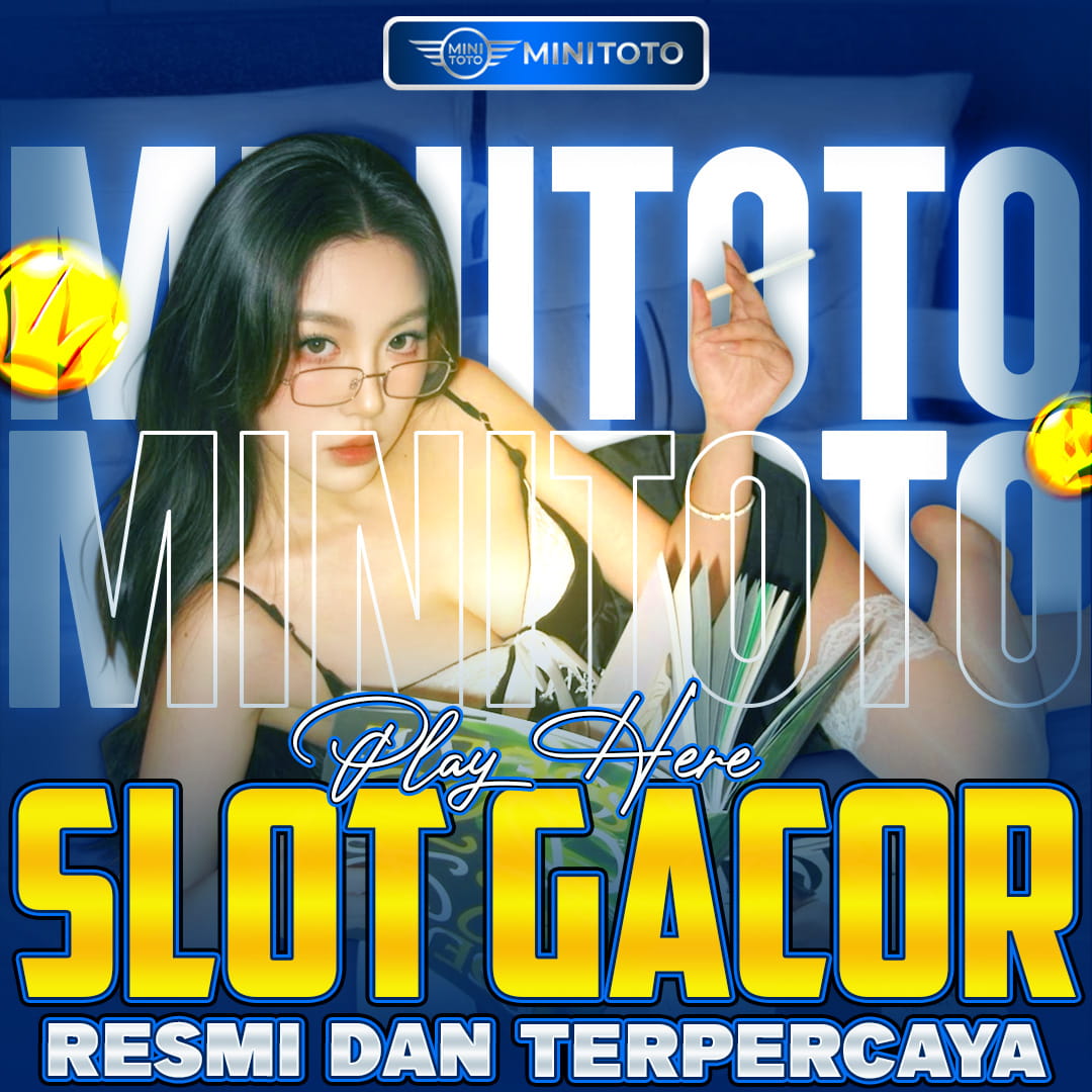 MINITOTO - Situs Slot Depo 5k Dana Gacor Modal Deposit 5000 Receh